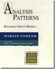 Analysis Patterns: Reusable Object Models