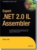 Expert .NET 2.0 IL Assembler