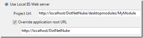 Project Url: http://localhost/DotNetNuke/desktopmodules/MyModule,  Override application root URL: http://localhost/DotNetNuke