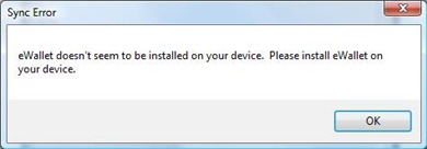 eWallet doesn't seem to be installed on your device.  Please install eWallet on your device.